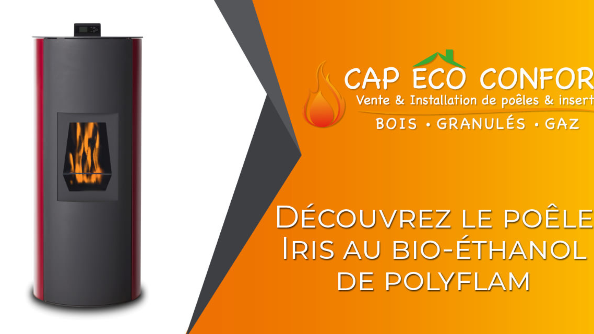 Découvrez le poêle Iris au bio-éthanol de polyflam